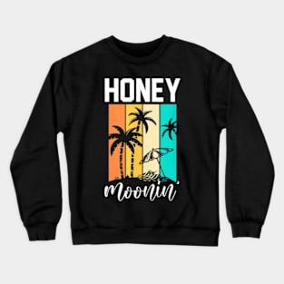 Bride Groom Vacation Newlywed Honeymoon Retro Honeymoonin Crewneck Sweatshirt